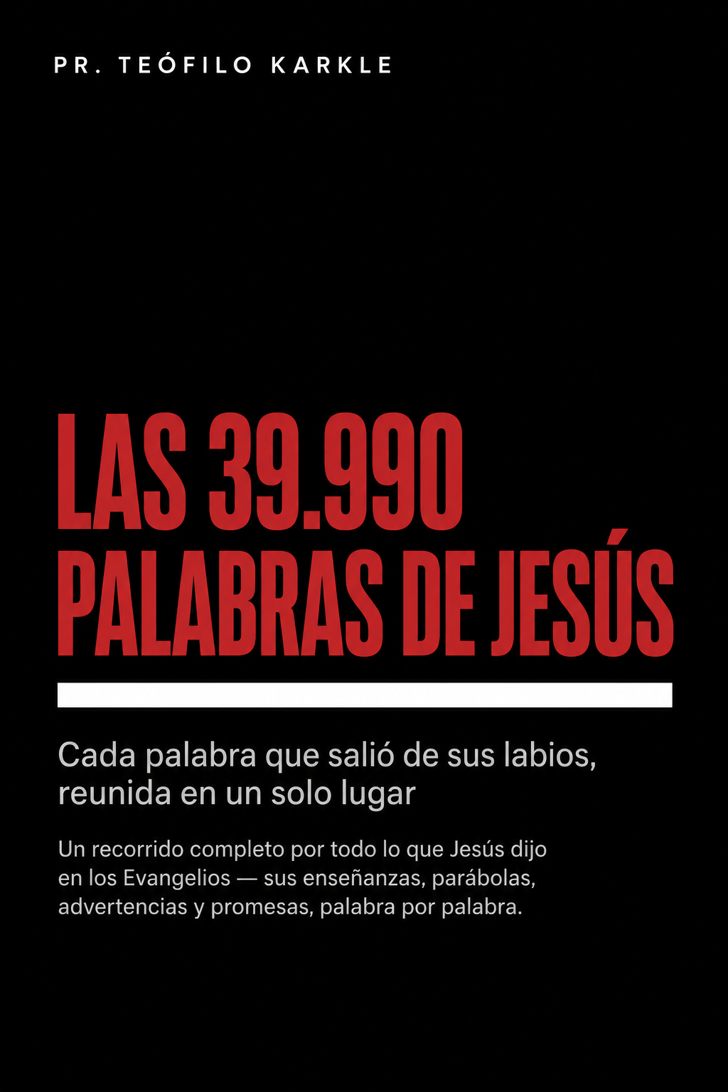 Las 39.990 Palabras de Jesús